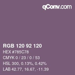 カラーコード: RGB 120 92 120 | qconv.com