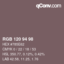 颜色代码: RGB 120 94 98 | qconv.com