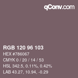 Color code: RGB 120 96 103 | qconv.com