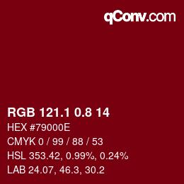 カラーコード: RGB 121.1 0.8 14 | qconv.com