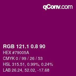 カラーコード: RGB 121.1 0.8 90 | qconv.com