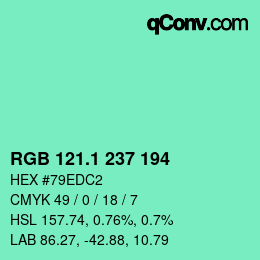 カラーコード: RGB 121.1 237 194 | qconv.com