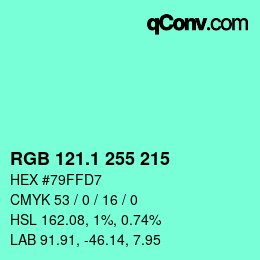 カラーコード: RGB 121.1 255 215 | qconv.com