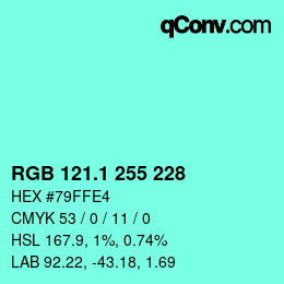 カラーコード: RGB 121.1 255 228 | qconv.com