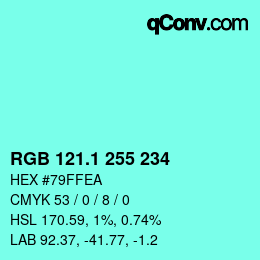 カラーコード: RGB 121.1 255 234 | qconv.com