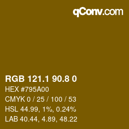 Color code: RGB 121.1 90.8 0 | qconv.com