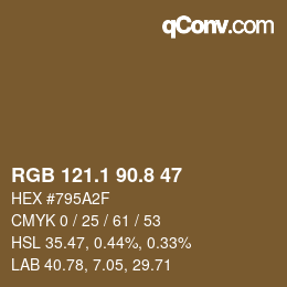 カラーコード: RGB 121.1 90.8 47 | qconv.com