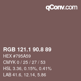 カラーコード: RGB 121.1 90.8 89 | qconv.com