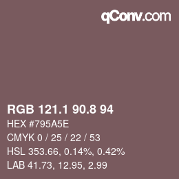 カラーコード: RGB 121.1 90.8 94 | qconv.com