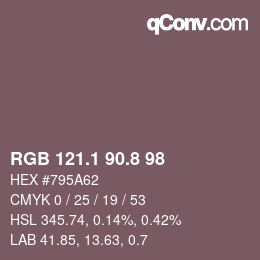 カラーコード: RGB 121.1 90.8 98 | qconv.com