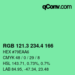 カラーコード: RGB 121.3 234.4 166 | qconv.com