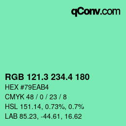 カラーコード: RGB 121.3 234.4 180 | qconv.com