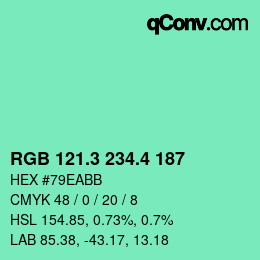 カラーコード: RGB 121.3 234.4 187 | qconv.com