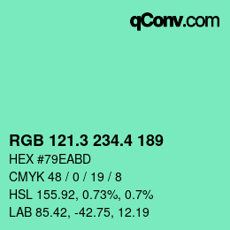 カラーコード: RGB 121.3 234.4 189 | qconv.com