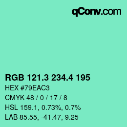 カラーコード: RGB 121.3 234.4 195 | qconv.com