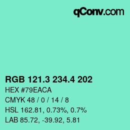 カラーコード: RGB 121.3 234.4 202 | qconv.com