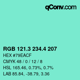 カラーコード: RGB 121.3 234.4 207 | qconv.com
