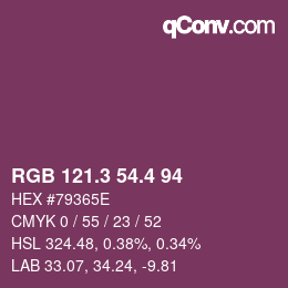 カラーコード: RGB 121.3 54.4 94 | qconv.com