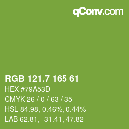 カラーコード: RGB 121.7 165 61 | qconv.com