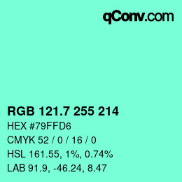 カラーコード: RGB 121.7 255 214 | qconv.com