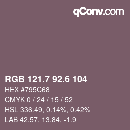カラーコード: RGB 121.7 92.6 104 | qconv.com
