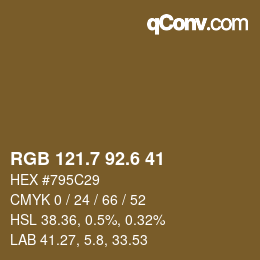 カラーコード: RGB 121.7 92.6 41 | qconv.com