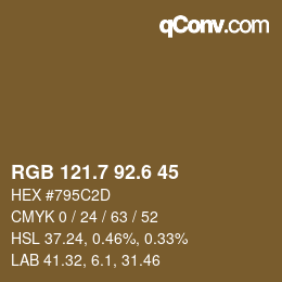 カラーコード: RGB 121.7 92.6 45 | qconv.com