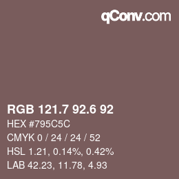 カラーコード: RGB 121.7 92.6 92 | qconv.com