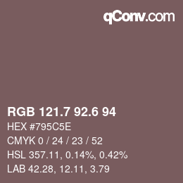 カラーコード: RGB 121.7 92.6 94 | qconv.com