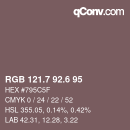 カラーコード: RGB 121.7 92.6 95 | qconv.com