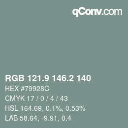 カラーコード: RGB 121.9 146.2 140 | qconv.com