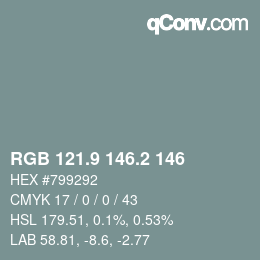 カラーコード: RGB 121.9 146.2 146 | qconv.com