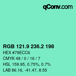 カラーコード: RGB 121.9 236.2 198 | qconv.com