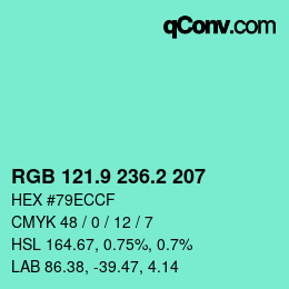 カラーコード: RGB 121.9 236.2 207 | qconv.com