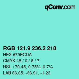 カラーコード: RGB 121.9 236.2 218 | qconv.com
