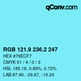 カラーコード: RGB 121.9 236.2 247 | qconv.com
