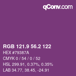 カラーコード: RGB 121.9 56.2 122 | qconv.com