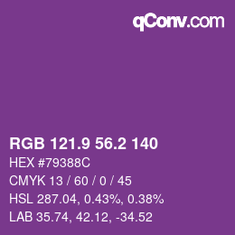 カラーコード: RGB 121.9 56.2 140 | qconv.com