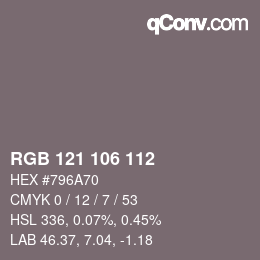 Color code: RGB 121 106 112 | qconv.com
