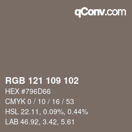 カラーコード: RGB 121 109 102 | qconv.com