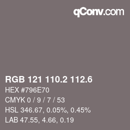 カラーコード: RGB 121 110.2 112.6 | qconv.com