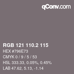 カラーコード: RGB 121 110.2 115 | qconv.com
