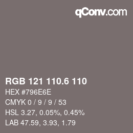 カラーコード: RGB 121 110.6 110 | qconv.com