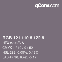 カラーコード: RGB 121 110.6 122.6 | qconv.com
