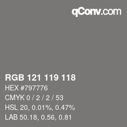 Color code: RGB 121 119 118 | qconv.com