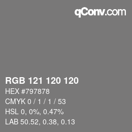 カラーコード: RGB 121 120 120 | qconv.com