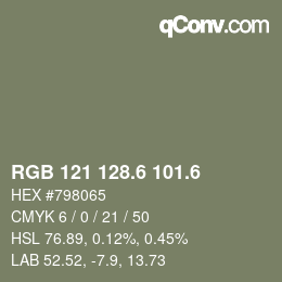 カラーコード: RGB 121 128.6 101.6 | qconv.com