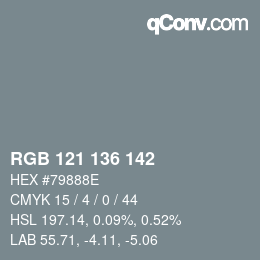 カラーコード: RGB 121 136 142 | qconv.com