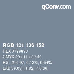 Color code: RGB 121 136 152 | qconv.com