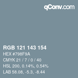 Color code: RGB 121 143 154 | qconv.com